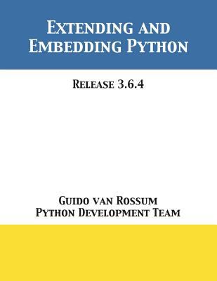 Extending and Embedding Python : Release 3. 6. 4