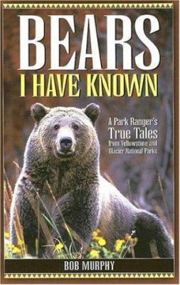 Bears I Have Known