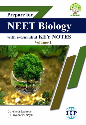 Prepare for NEET Biology with e-Gurukul KEY NOTES