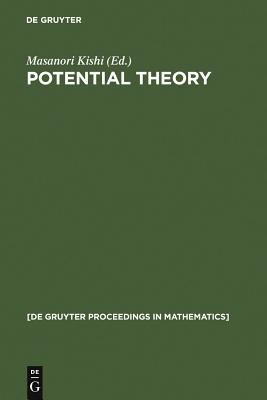 Potential Theory : Proceedings of the International Conference on Potential Theory, Nagoya, Japan, Aug. 30-Sep. 4, 1990