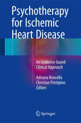 Psychotherapy for Ischemic Heart Disease : An Evidence-Based Clinical Approach