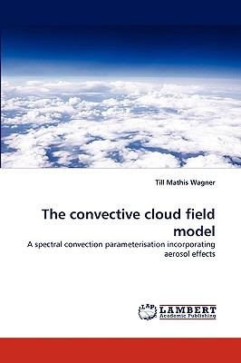 The Convective Cloud Field Model