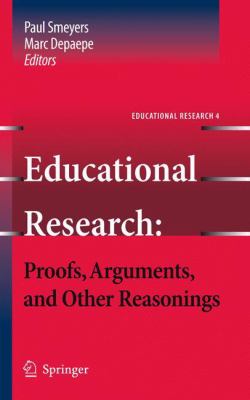 Educational Research : Proofs, Arguments, and Other Reasonings