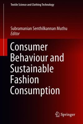 Consumer Behaviour and Sustainable Fashion Consumption