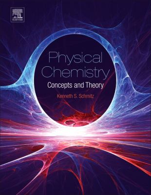Physical Chemistry : Concepts and Theory