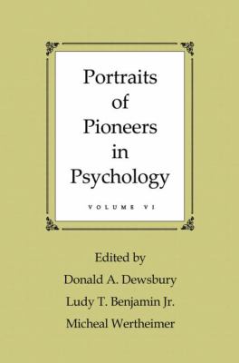 Portraits of Pioneers in Psychology : Volume VI