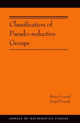 Classification of Pseudo-Reductive Groups (AM-191)