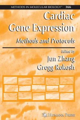 Cardiac Gene Expression : Methods and Protocols