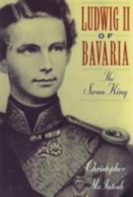 Ludwig II of Bavaria : The Swan King