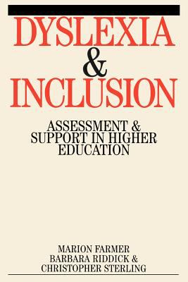 Dyslexia and Inclusion : Assessment and Support in Higher Education
