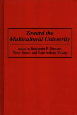 Toward the Multicultural University