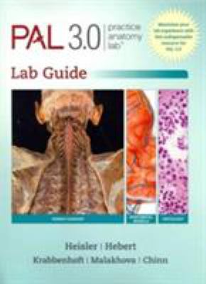 Practice Anatomy Lab 3. 0 Lab Guide with PAL 3. 0 DVD