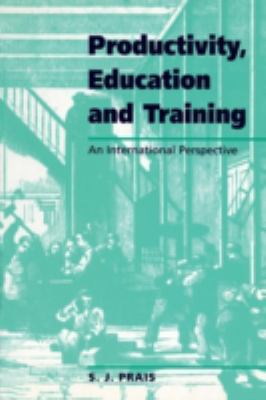 Productivity, Education and Training : Facts and Policies in International Perspective