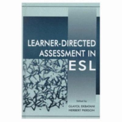 Learner-Directed Assessment in Esl