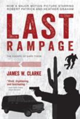 Last Rampage : The Escape of Gary Tison