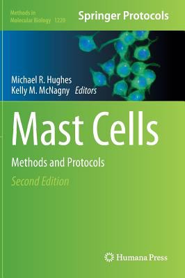 Mast Cells : Methods and Protocols