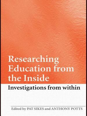 Researching Education from the Inside : Investigations from Within