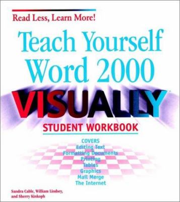 Teach Yourself Microsoft Word 2000 Visually