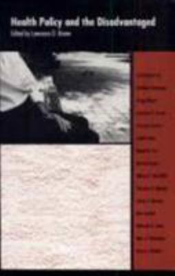 Health Policy and the Disadvantaged