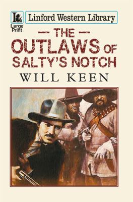 The Outlaws of Salty's Notch