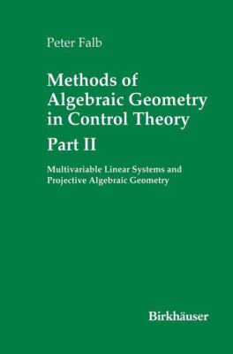 Methods of Algebraic Geometry in Control Theory: Part II : Multivariable Linear Systems and Projective Algebraic Geometry