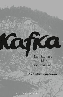 Kafka : In the Light of the Accident