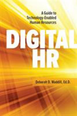 Digital HR : A Guide to Technology-Enabled Human Resources