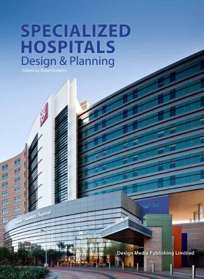 Specialised Hospitals Design and Planning