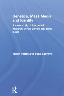 Genetics, Mass Media and Identity : A Case Study of the Genetic Research on the Lemba