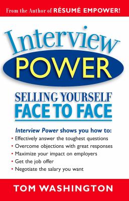 Interview Power : Selling Yourself Face to Face