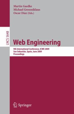 Web Engineering : 9th International Conference, ICWE 2009 San Sebastian, Spain, June 2009, Proceedings
