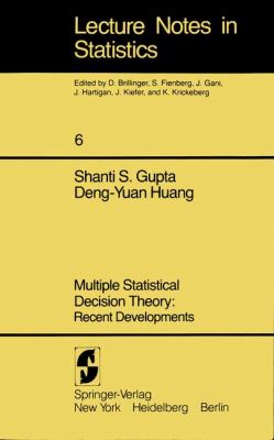 Multiple Statistical Decision Theory : Recent Developments