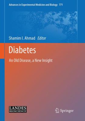 Diabetes : An Old Disease, a New Insight