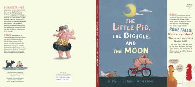 The Little Pig, the Bicycle, and the Moon