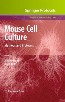 Mouse Cell Culture : Methods and Protocols