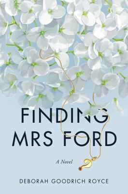 Finding Mrs. Ford : A Novel