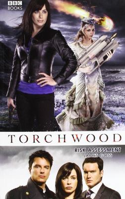 Torchwood: Risk Assessment