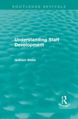 Understanding Staff Development (Routledge Revivals)