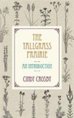 The Tallgrass Prairie : An Introduction