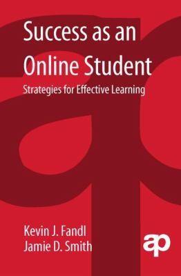 Success As an Online Student : Strategies for Effective Learning