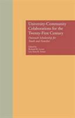 University-Community Collaborations for the Twenty-First Century : Outreach Scholarship for Youth and Families