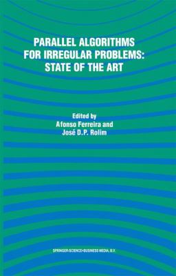 Parallel Algorithms for Irregular Problems : State of the Art