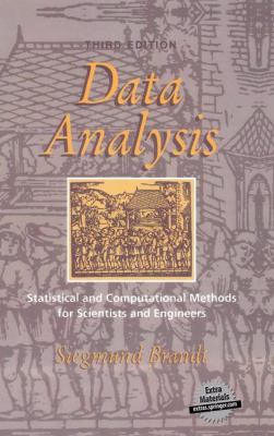 Data Analysis : Statistical and Computational Methods for Scientists and Engineers