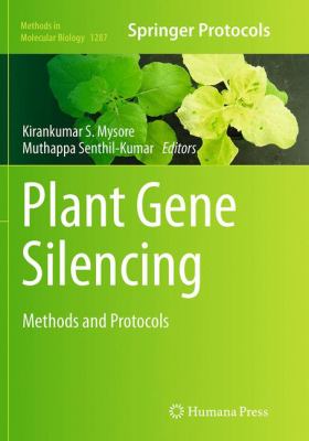 Plant Gene Silencing : Methods and Protocols