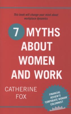 7 Myths about Women and Work