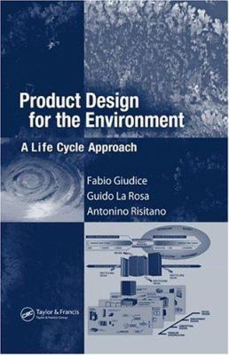 Product Design for the Environment : A Life Cycle Approach