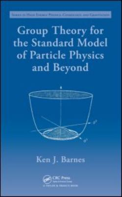 Group Theory for the Standard Model of Particle Physics and Beyond