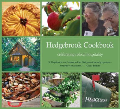 The Hedgebrook Cookbook : Celebrating Radical Hospitality