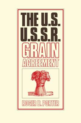 The U. S. -U. S. S. R. Grain Agreement