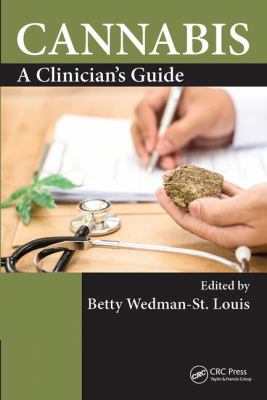 Cannabis : A Clinician's Guide